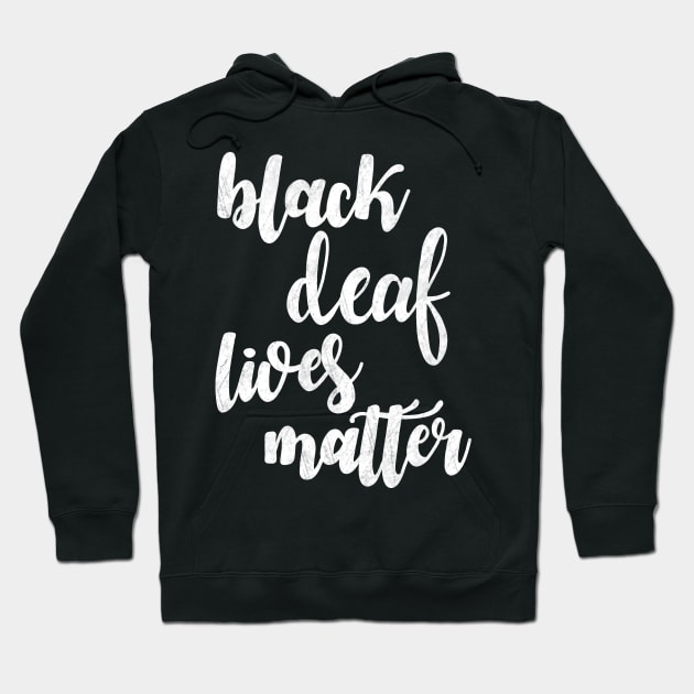 Black deaf lives matter Hoodie by valentinahramov